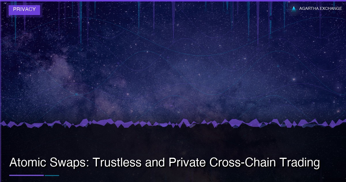Atomic Swaps: Trustless and Private Cross-Chain Trading