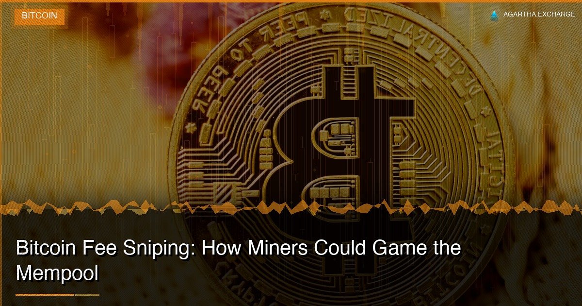 Bitcoin Fee Sniping: How Miners Could Game the Mempool