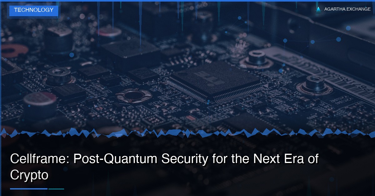 Cellframe: Post-Quantum Security for the Next Era of Crypto