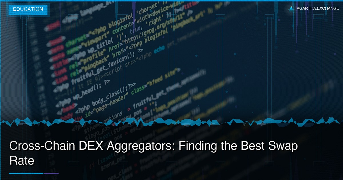 Cross-Chain DEX Aggregators: Finding the Best Swap Rate