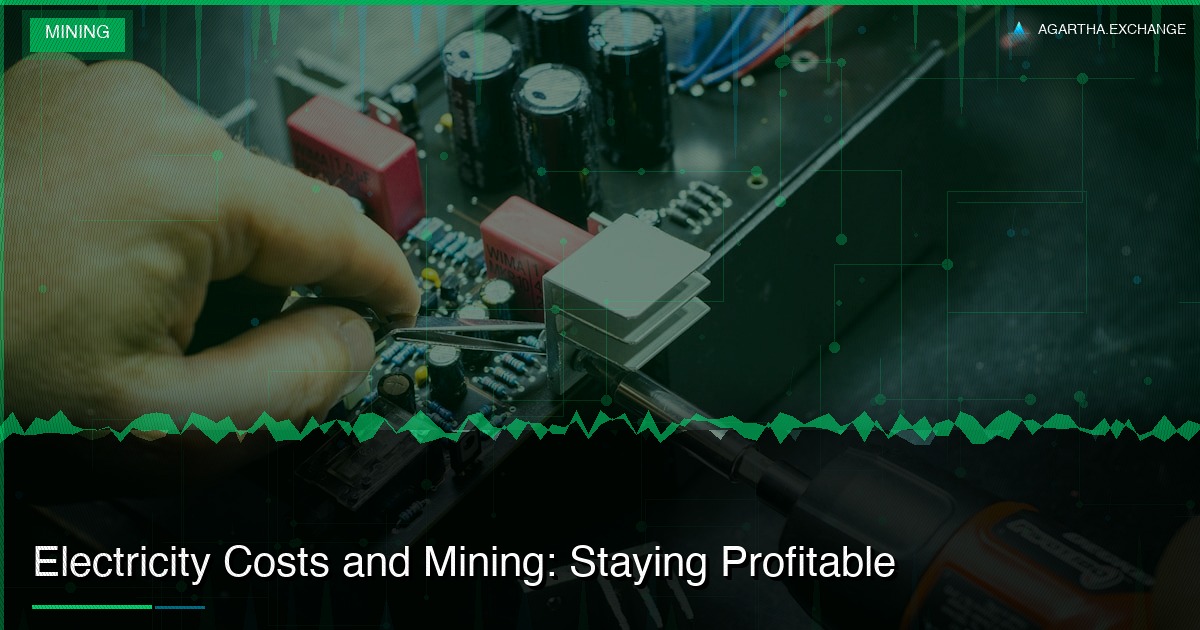 Electricity Costs and Mining: Staying Profitable