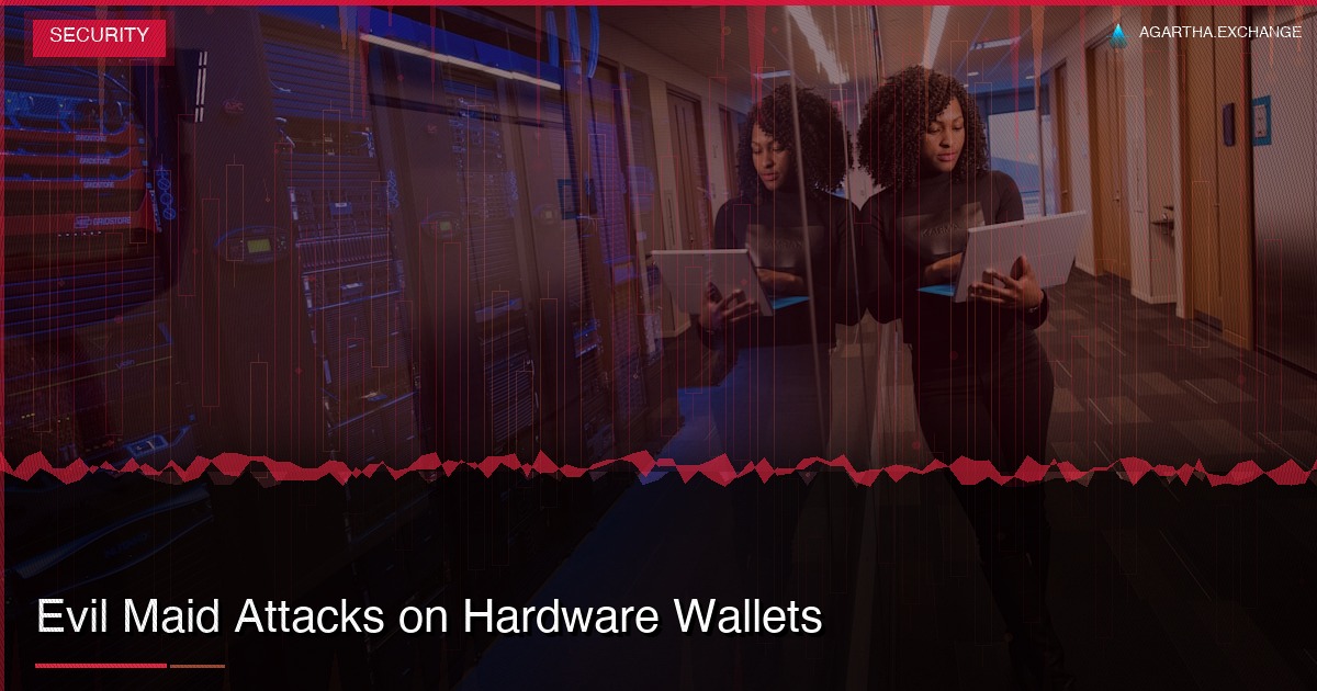 Evil Maid Attacks on Hardware Wallets