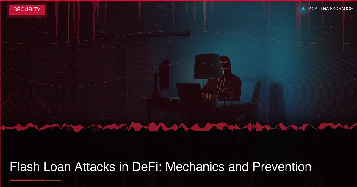 Flash Loan Attacks in DeFi: Mechanics and Prevention