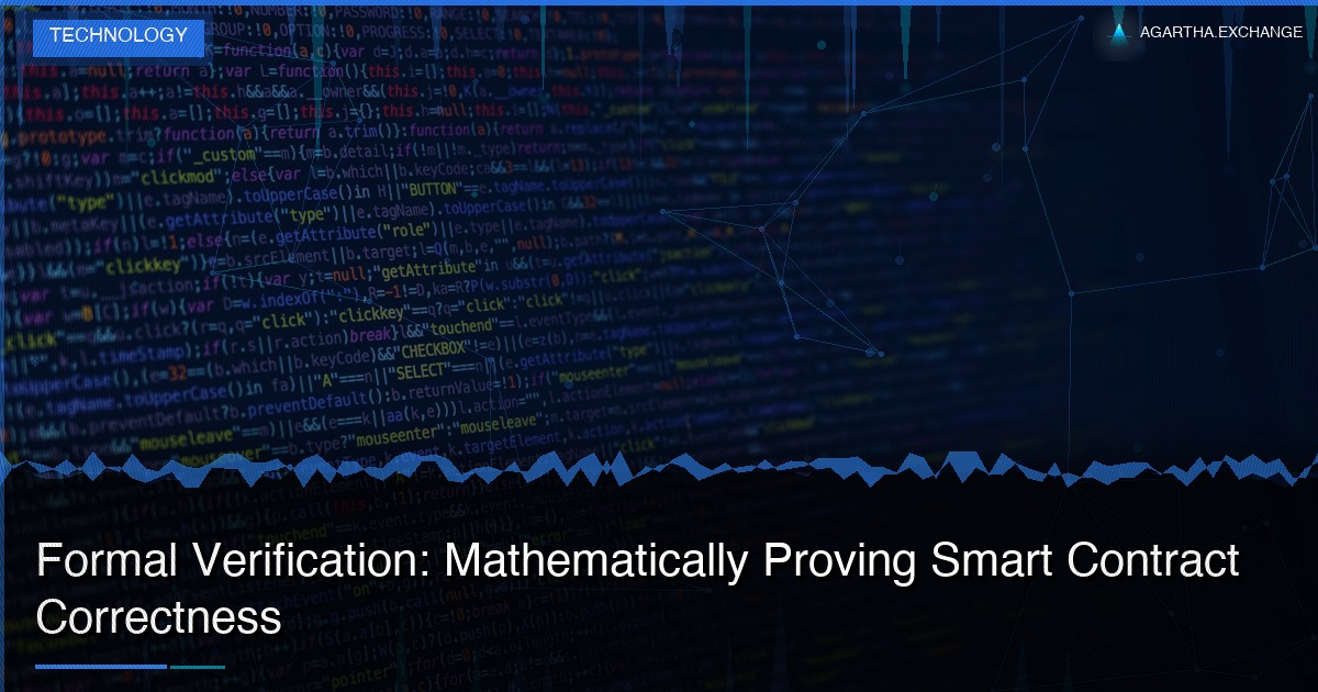 Formal Verification: Mathematically Proving Smart Contract Correctness