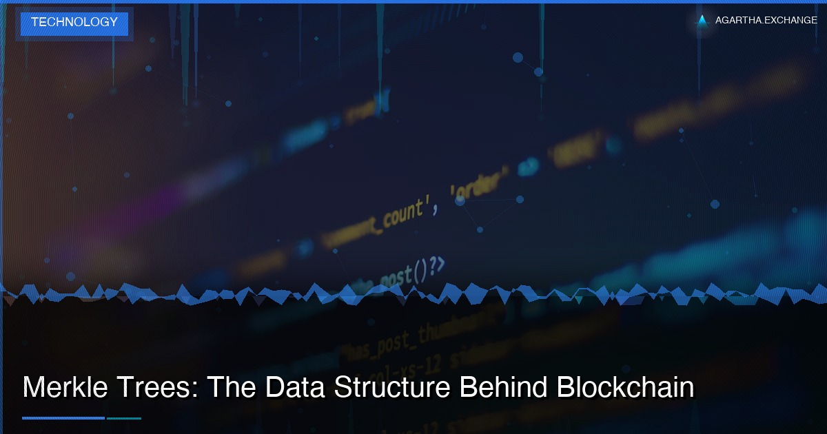 Merkle Trees: The Data Structure Behind Blockchain