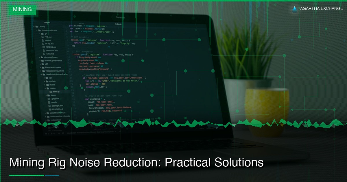 Mining Rig Noise Reduction: Practical Solutions