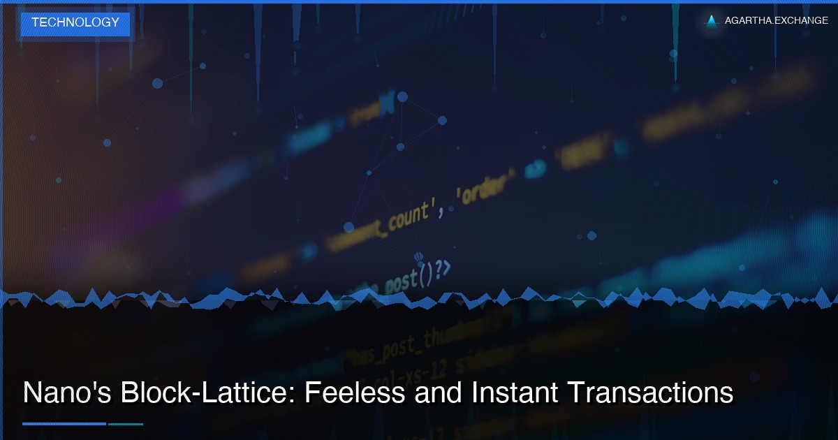 Nano's Block-Lattice: Feeless and Instant Transactions