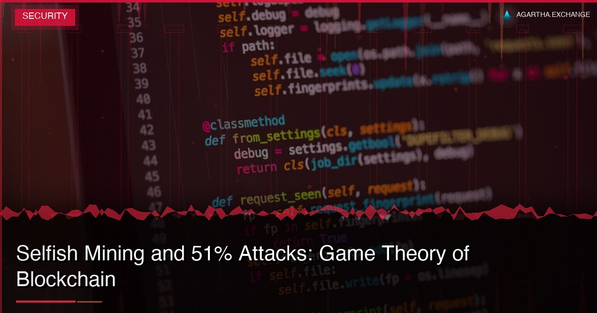 Selfish Mining and 51% Attacks: Game Theory of Blockchain