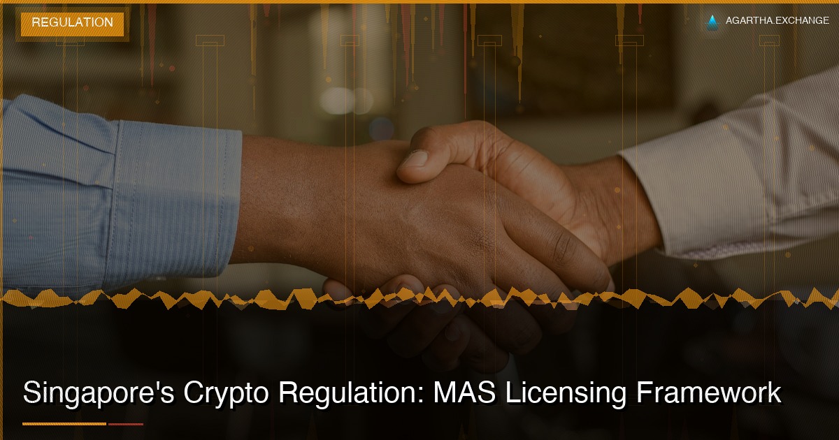 Singapore's Crypto Regulation: MAS Licensing Framework
