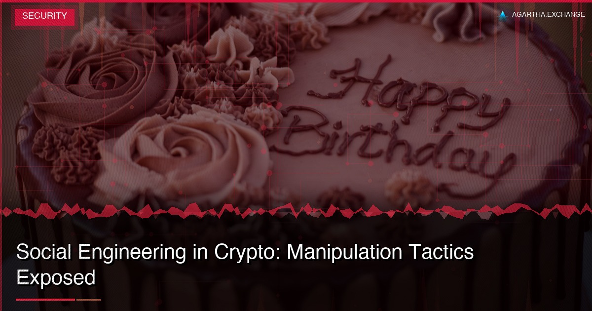 Social Engineering in Crypto: Manipulation Tactics Exposed
