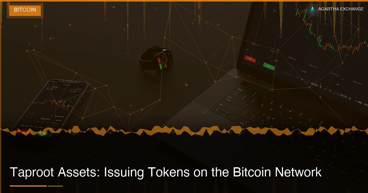 Taproot Assets: Issuing Tokens on the Bitcoin Network
