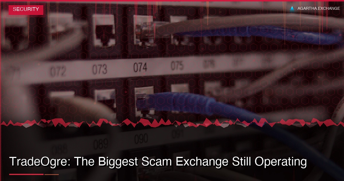 TradeOgre: The Biggest Scam Exchange Still Operating