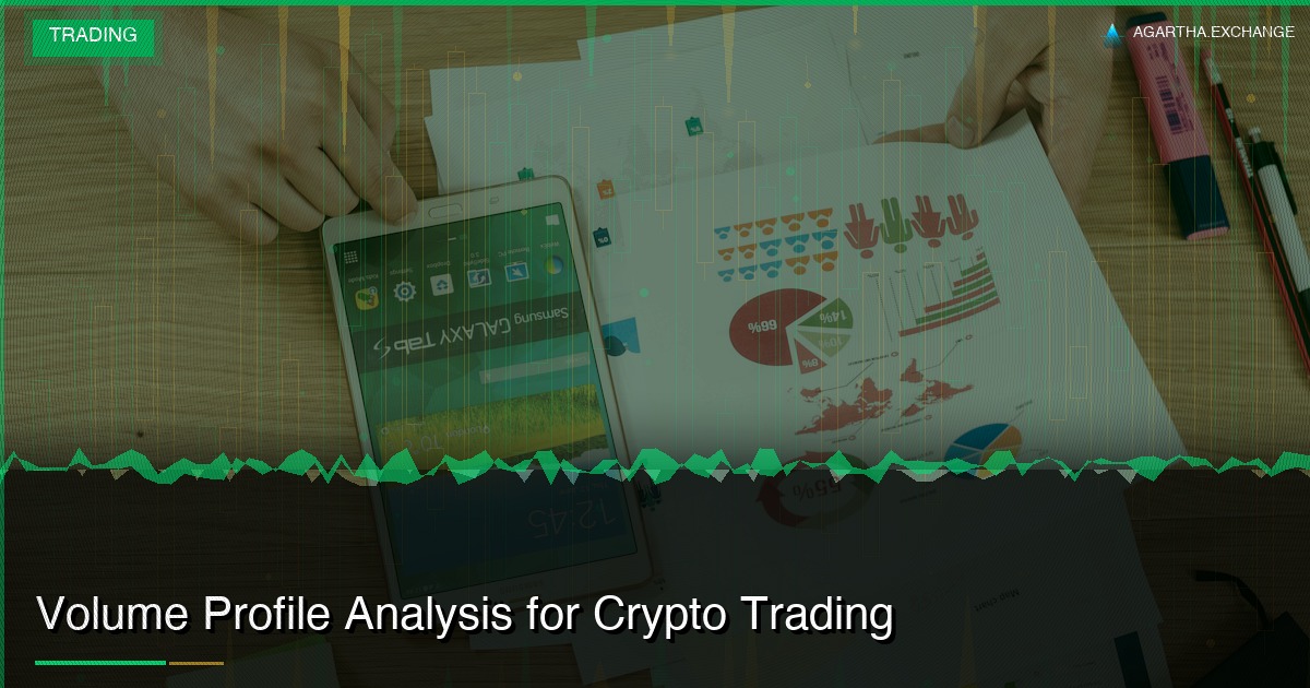Volume Profile Analysis for Crypto Trading